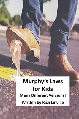MurphyS Laws For Kids: Many Different Versions! (Science)