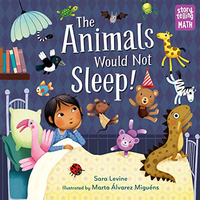 The Animals Would Not Sleep! (Storytelling Math)