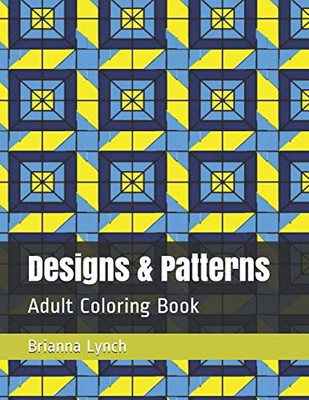 Designs & Patterns: Adult Coloring Book