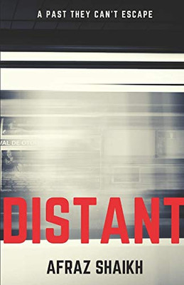 Distant: A Past They Can'T Escape