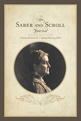 Saber & Scroll: Volume 3, Issue 2, Spring-Summer 2014