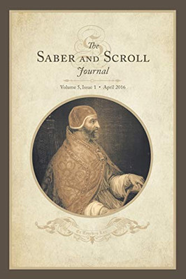 Saber & Scroll: Volume 5, Issue 1, April 2016