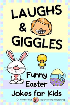 Laughs & Giggles: Funny Easter Jokes For Kids (Seasonal Joke Books)