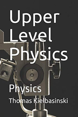 Upper Level Physics: Physics (111)