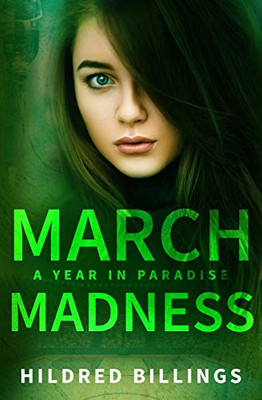 March Madness (A Year In Paradise)