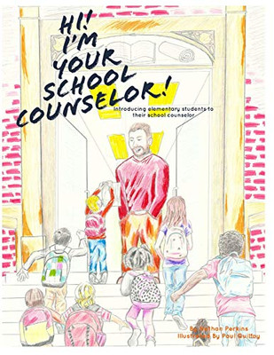 Hi! I'M Your School Counselor!