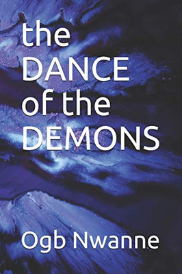 The Dance Of The Demons