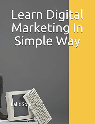 Learn Digital Marketing In Simple Way