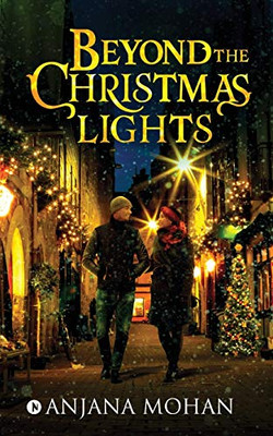 Beyond The Christmas Lights