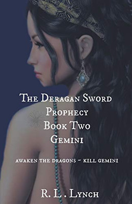 The Deragan Sword Prophecy - Gemini (Deragan Sword Prophecy Trilogy)