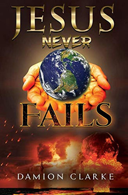 Jesus Never Fails (All About Jesus)