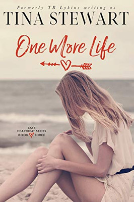 One More Life (Last Heartbeat Series)