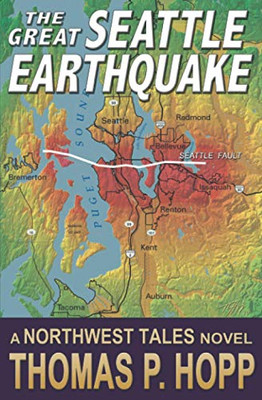 The Great Seattle Earthquake (Northwest Tales)