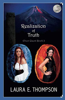 Realization Of Truth: Elven Quest Book 3