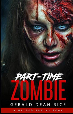 Part-Time Zombie
