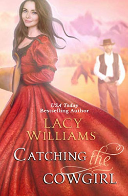 Catching The Cowgirl (Wind River Hearts)