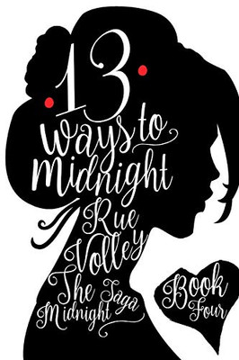 13 Ways To Midnight: Special Edition (The Midnight Saga)