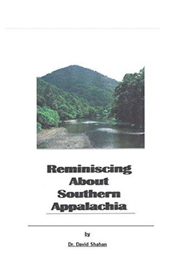 Reminiscing About Southern Appalachia