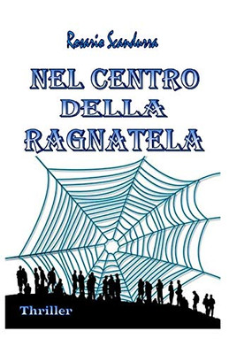 Nel Centro Della Ragnatela (Italian Edition)