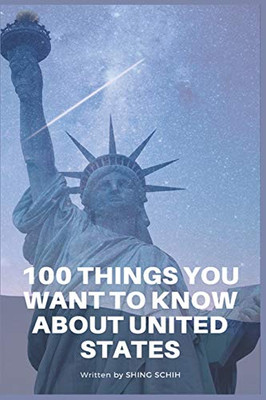 100 Things You Want To Know About The United States (Trivia Collections)