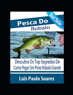 Pesca Do Robalo (Portuguese Edition)