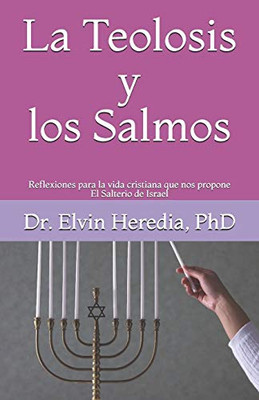 La Teolosis Y Los Salmos (Spanish Edition)