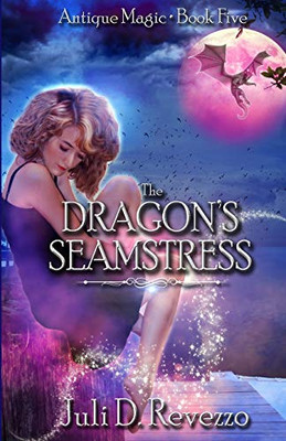 The DragonS Seamstress (Antique Magic)