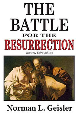 The Battle For The Resurrection, Third Edition