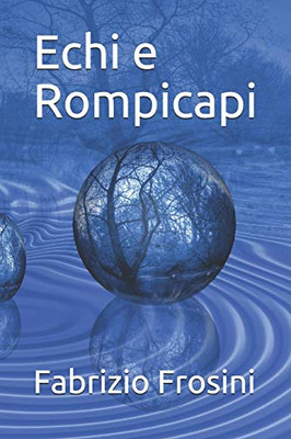 Echi E Rompicapi (Italian Edition)