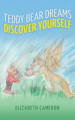 Teddy Bear Dreams: Discovering Yourself