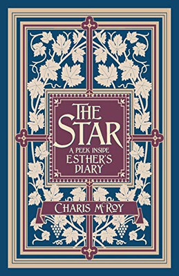 The Star: A Peek Inside Esther'S Diary