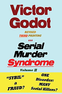 Serial Murder Syndrome Volume Two