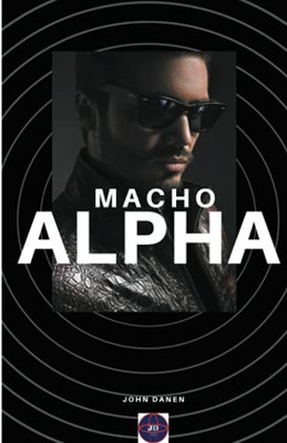 Macho Alpha (Spanish Edition)