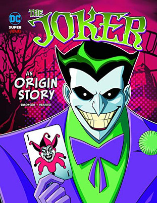The Joker: An Origin Story (Dc Super-Villains Origins)