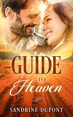 Guide To Heaven (Love In Heaven) (German Edition)