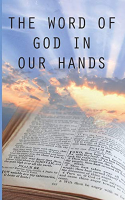 The Word Of God In Our Hands