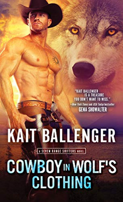 Cowboy In Wolf'S Clothing: A Wolf Shifter Cowboy Romance