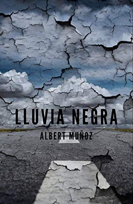 Lluvia Negra (Spanish Edition)
