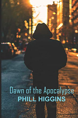 Dawn Of The Apocalypse