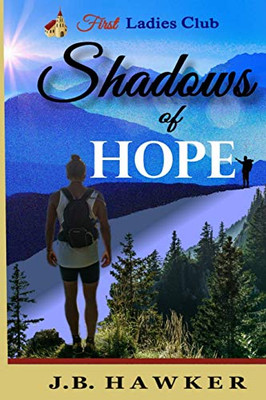 Shadows Of Hope (First Ladies Club)