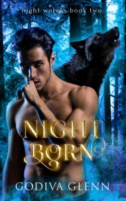 Night Born (Night Wolves)