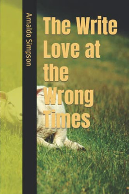 The Write Love At The Wrong Times