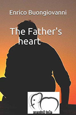 The Father'S Heart