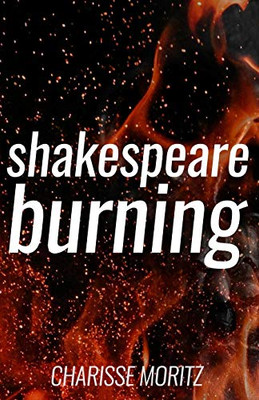 Shakespeare Burning