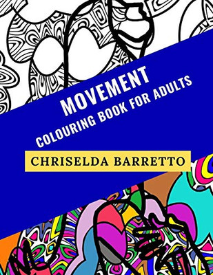 Movement: Colouring Book For Adults (Colouring Books For Adults)