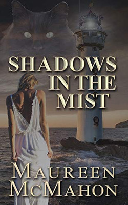 Shadows In The Mist: Romantic Mystery With Paranormal