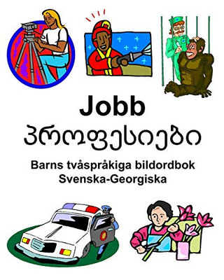 Svenska-Georgiska Jobb/?????????? Barns Tvåspråkiga Bildordbok (Swedish Edition)