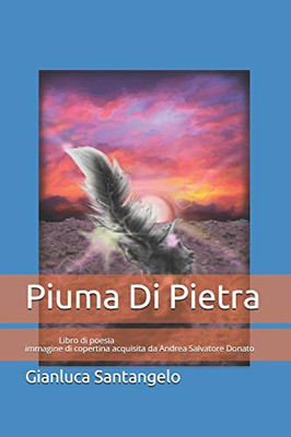 Piuma Di Pietra (Italian Edition)