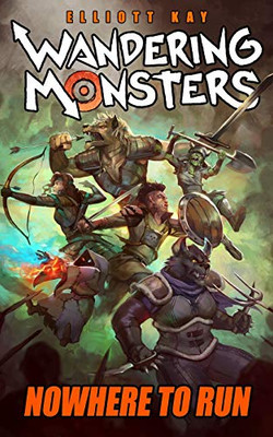 Nowhere To Run (Wandering Monsters)