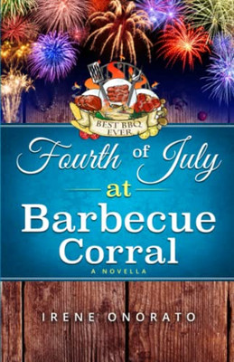 Fourth Of July At Barbecue Corral (Holiday Corral Romance)